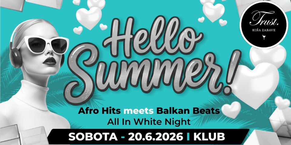 Hello summer / Afro vs Balkan / All in white